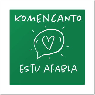 Komencanto: Estu afabla Posters and Art